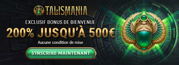 Bonus de Bienvenue du casino Talismania 2025